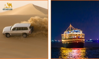 Desert Safari - Dhow Cruise